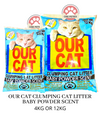 OUR CAT Clumping Cat Litter BABY POWDER SCENT